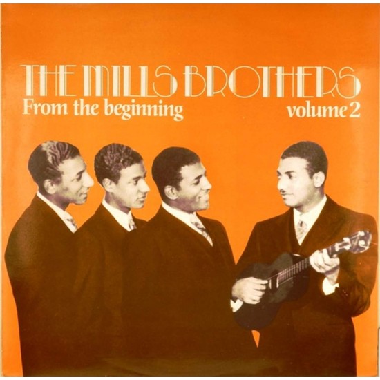 Пластинка Mills Brothers From the beginning. Volume 2